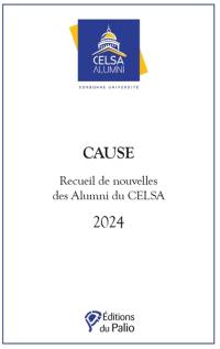 Cause : recueil de nouvelles des Alumni du CELSA : 2024