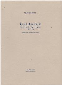 René Bertelé : écrits & éditions : 1908-1973