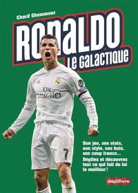 Ronaldo, le galactique