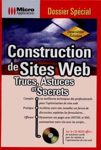 Construction de sites Web : trucs, astuces et secrets