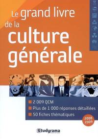 Le grand livre de la culture générale : 2008-2009