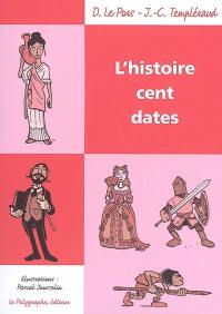 L'histoire cent dates