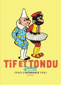 Tif et Tondu : l'intégrale. Vol. 3. 1960-1961