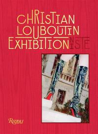 Christian Louboutin : exhibitionniste : exposition, Paris, Palais de la Porte dorée, du 16 juin au 29 octobre 2020 et du 15 décembre 2020 au 3 janvier 2021