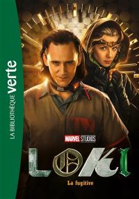 Loki. Vol. 2. La fugitive