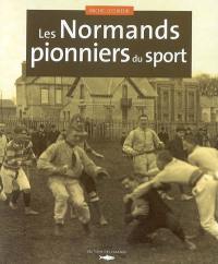 Les Normands, pionniers du sport : 1819-1942
