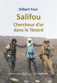 Salifou : chercheur d'or dans le Ténéré