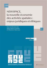 New Space, la nouvelle économie des activités spatiales : enjeux juridiques et éthiques