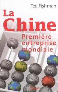 La Chine, première entreprise mondiale
