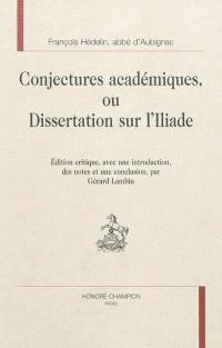 Conjectures académiques ou Dissertation sur l'Iliade
