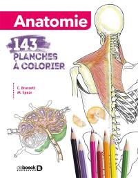 Anatomie : 143 planches à colorier
