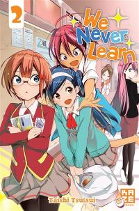 We never learn. Vol. 2