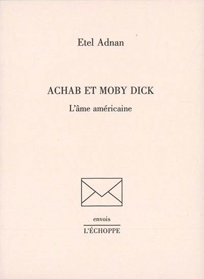 Achab et Moby Dick : l'âme américaine