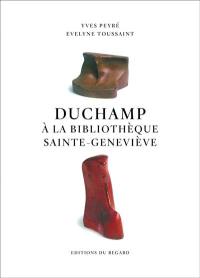 Duchamp à la bibliothèque Sainte-Geneviève
