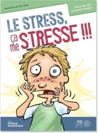 Le stress, ça me stresse!!!