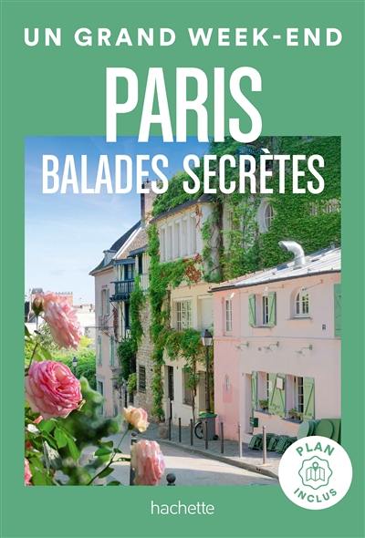 Paris : balades secrètes