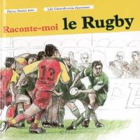 Raconte-moi le rugby