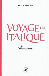 Voyage en italique