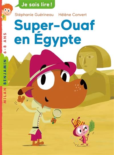 Super-Ouaf. Super-Ouaf en Egypte