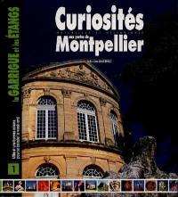 Curiosités aux portes de Montpellier. Vol. 1. La garrigue et les étangs