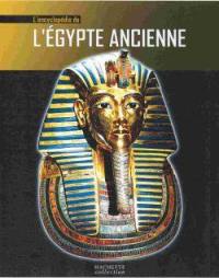 L'encyclopédie de l'Egypte ancienne