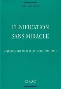 L'unification sans miracle : l'économie allemande en mutation (1990-1995)