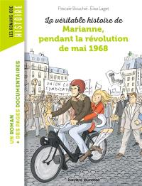 La véritable histoire de Marianne, pendant la révolution de mai 1968