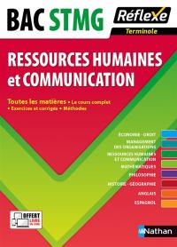 Ressources humaines et communication : terminale, bac STMG : toutes les matières, le cours complet, exercices et corrigés, méthodes