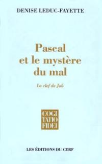 Pascal et le mystère du mal : la clef de Job