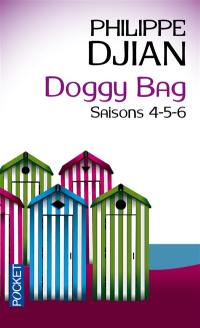Doggy bag : saisons 4, 5, 6