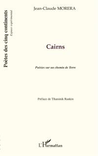 Cairns : poésies sur un chemin de Terre