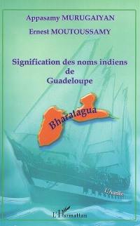 Signification des noms indiens de Guadeloupe