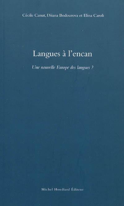 Langues à l'encan : une nouvelle Europe des langues ?
