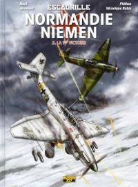 Escadrille Normandie-Niemen. Vol. 2. La 1ère victoire