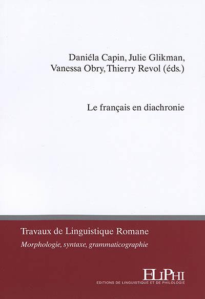Le français en diachronie : moyen français, segmentation des énoncés, linguistique textuelle