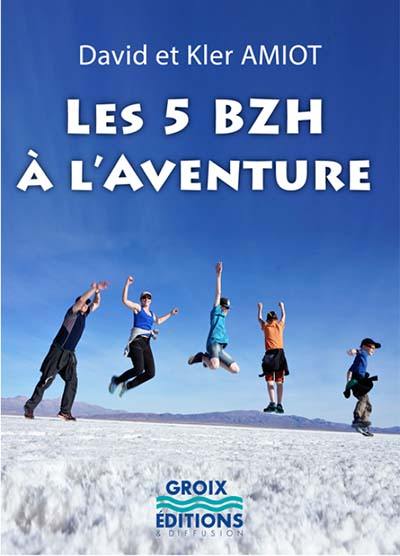 Les 5 BZH à l'aventure