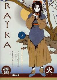 Raïka : chroniques du Japon des temps anciens. Vol. 3