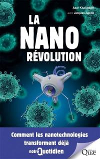 La nanorévolution : comment les nanotechnologies transforment déjà notre quotidien