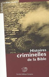 Histoires criminelles de la Bible