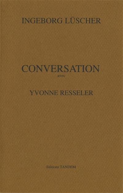 Conversation avec Yvonne Resseler