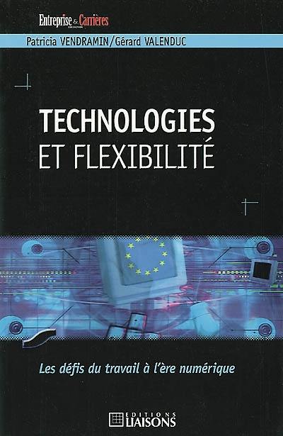 Technologies et flexibilité
