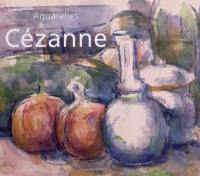 Cézanne : aquarelles