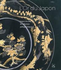 L'or du Japon : laques anciens des collections publiques françaises