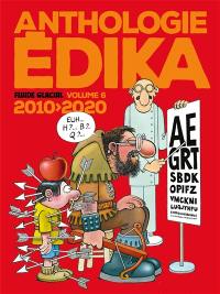 Anthologie Edika. Vol. 6. 2010-2022