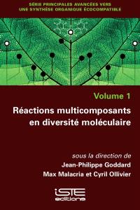 Réactions multicomposants en diversité moléculaire