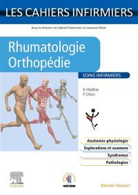 Rhumatologie-orthopédie : soins infirmiers