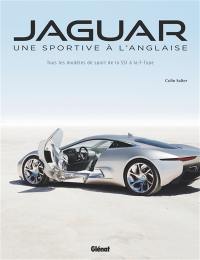 Jaguar, une sportive à l'anglaise : tous les modèles de sport de la SS1 à la F-Type