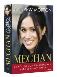 Meghan : de Hollywood à Buckingham avec le prince Harry