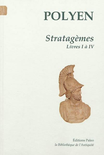 Stratagèmes. Vol. 1. Livres 1 à 4