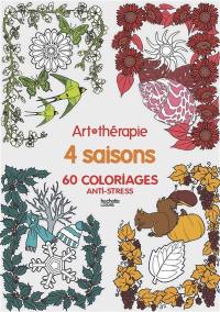 Les 4 saisons : 60 coloriages anti-stress